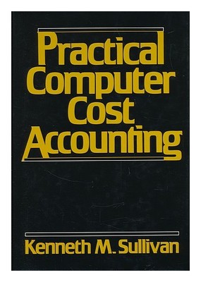 SULLIVAN, KENNETH M. Praktische Computerkostenrechnung / Kenneth M. Sullivan 19