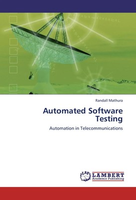 Randall Mathura | Automated Software Testing | Taschenbuch | Englisch (2010)