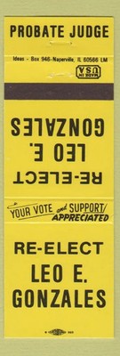 Matchbook Cover - Leo E Gonzales Probate Judge election
