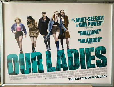 Cinema Poster: OUR LADIES 2020 (Quad) Tallulah Greive Abigail Lawrie 