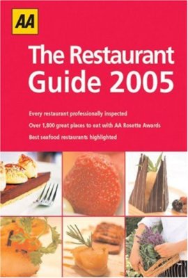 The AA Restaurant Guide 2005 By AA Publishing 9780749542108| eBay