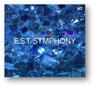 DAN/ÖSTRÖM,MAGNUS/EK,HANS/+ BERGLUND - E.S.T.SYMPHONY   CD NEW+ 