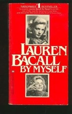 Lauren Bacall by Myself by Lauren Bacall (1979-12-12)