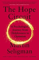 Martin Seligman - Hope Circuit A Psychologist's Journey From Hel - G245Z