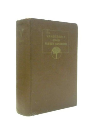 The Vanderbilt Rubber Handbook (S S Rogers (ed.) - 1948) (ID:52501)