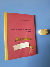 ALFREDO ORNANO - COME SI USANO LE MACCHINE CONDOR - FERRANIA 1954