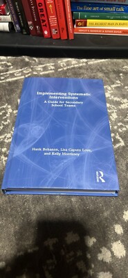 Implementing Systematic Interventions: A Guide for Secondary School Teams