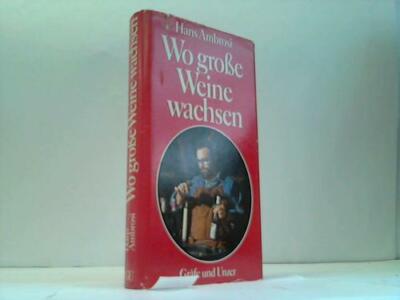 Wo große Weine wachsen