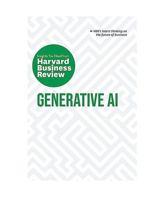 Generative AI: The Insights You Need from Harvard Business Review, Harvard Busin