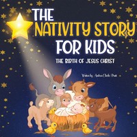 The Nativity Story For Kids | Andrea Clarke Pratt | Taschenbuch | Englisch