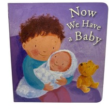 Now We Have a Baby Board Book Lois Rock Jane ...