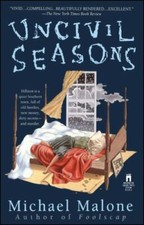 Uncivil Seasons by Michael Malone (1993, Trade Paperback)