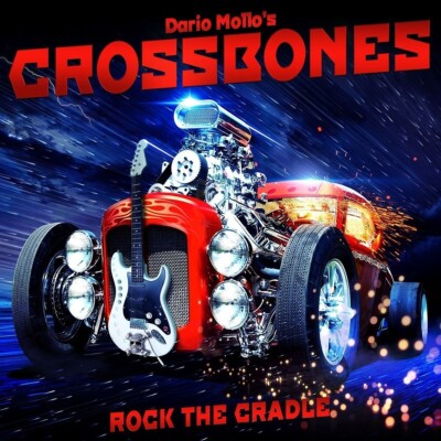 DARIO'S CROSSBONES MOLLO - ROCK THE CRADLE   CD NEU 
