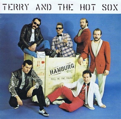 Terry And The Hot Sox - Hamburg, 7'', (Vinyl)