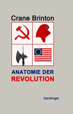 Anatomie der Revolution Crane Brinton Buch Gebunden Deutsch 2018