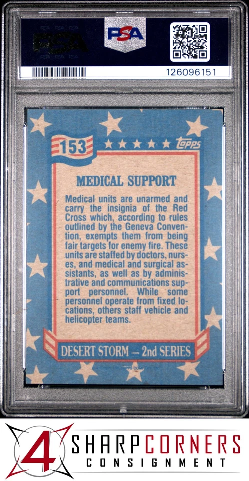 1991 TOPPS DESERT STORM #153 MEDICAL SUPPORT POP 1 PSA 10 - Image 2 of 3