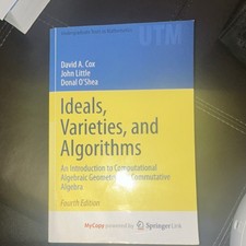 Springer Fourth Edition Textbook Ideals, Vari...