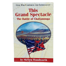This Grand Spectacle: The Battle of Chattanooga - Civil War - Paperback SEALED