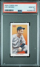 2024 TOPPS 206 LOU GEHRIG PSA 10