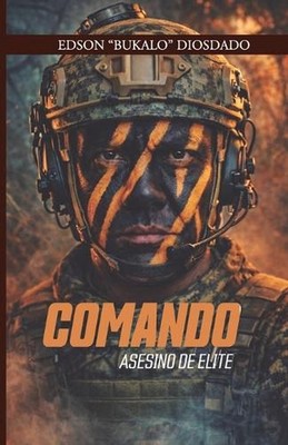 Comando: Asesino de ?lite by Edson Mart?n Medina Diosdado (Spanish) Paperback Bo