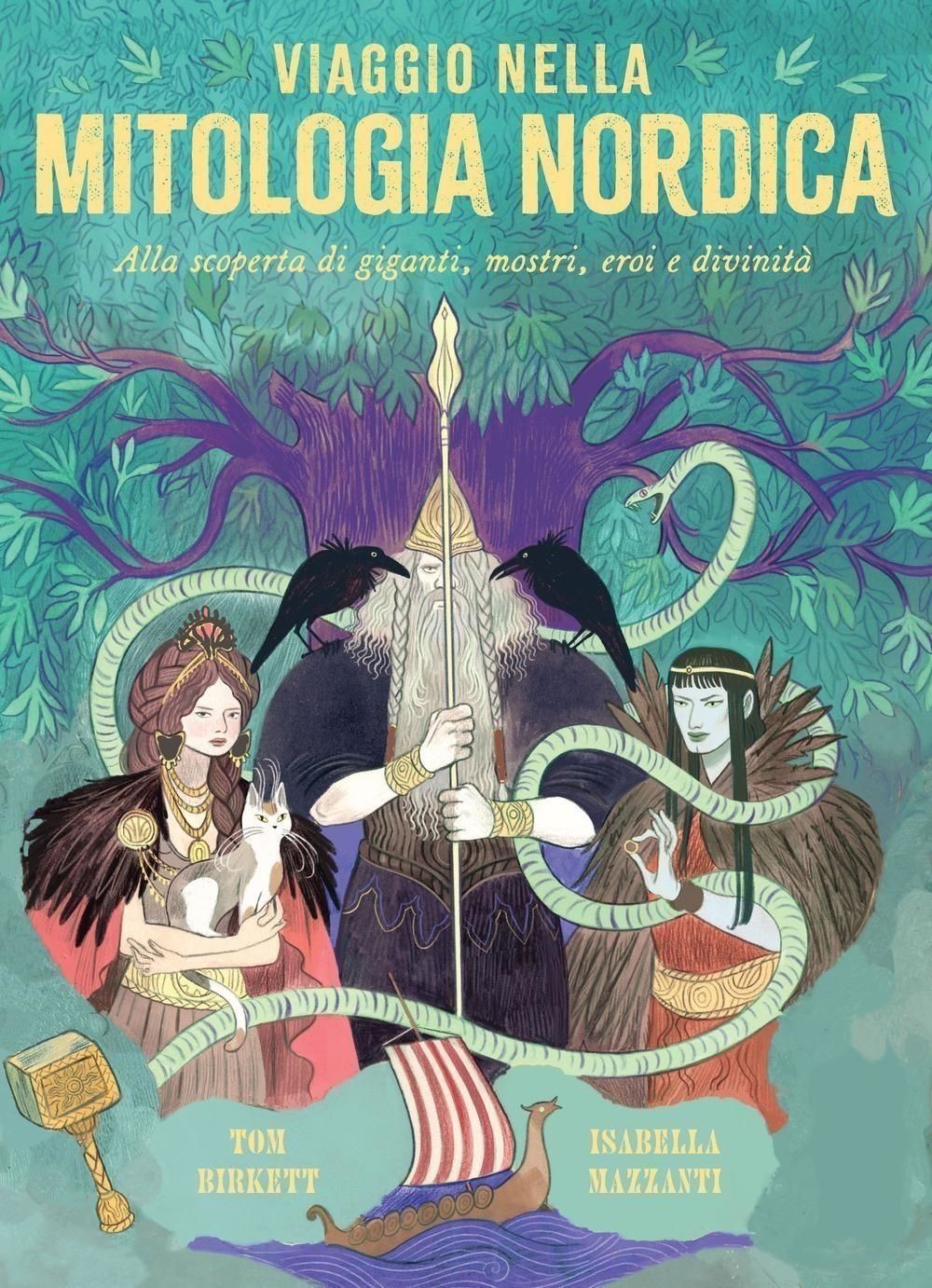 Libri Viaggio Nella Mitologia Nordica. Alla Scoperta Di Giganti, Mostri, Eroi E