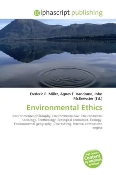 Frederic P. Miller (U. A.) | Environmental Ethics | Taschenbuch | Englisch-image