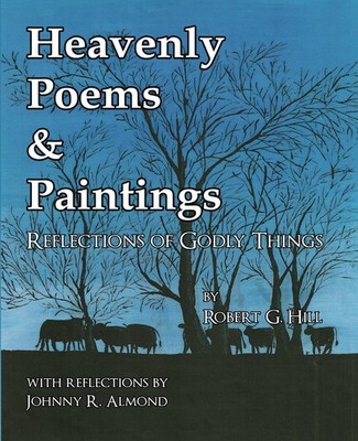 Heavenly Poems and Paintings: Reflections of Godly Things