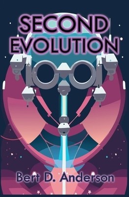 Bert D Anderson Second Evolution (Paperback) (UK IMPORT)