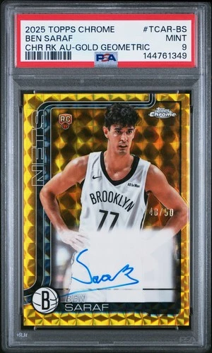 2025 Topps Ben Saraf Chrome Rookie Autographs (PSA 9)