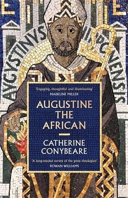 Augustine the African | Catherine Conybeare | englisch
