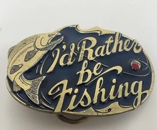 Vintage 1985 I'd Rather Be Fishing Great American Belt Buckle Co Fishermans Gift