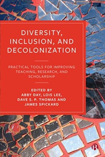 Diversity, Inclusion, and Decolonization (Paperback Book)