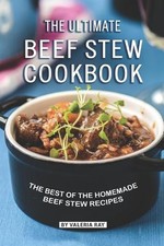 Valeria Ray The Ultimate Beef Stew Cookbook (Paperback) (US IMPORT)