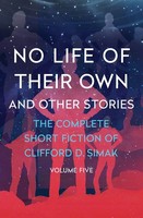 Clifford D. Simak (U. A.) | No Life Of Their Own | Taschenbuch | Englisch (2020)