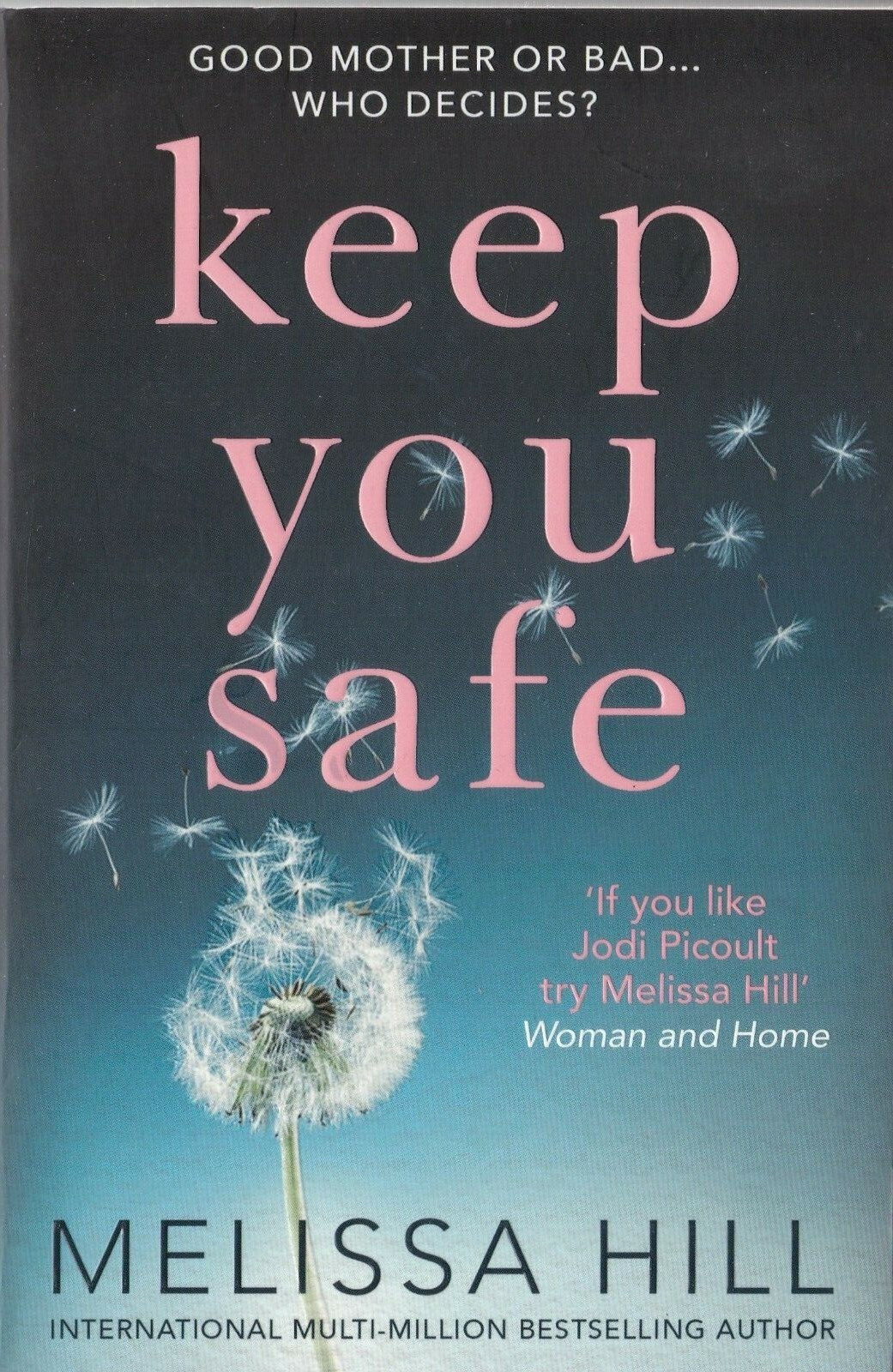 Keep You Safe, Fiction, Paperback, Melissa Hill - Image 3