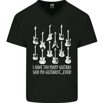 Too Many Guitars Said No Guitarist Herren T-Shirt V-Ausschnitt Baumwolle