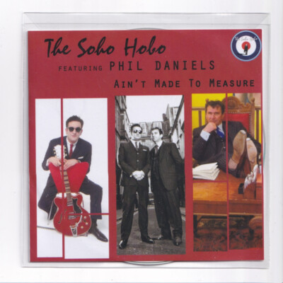 (LO112) The Soho Hobo ft Phil Daniels, Ain't Made To Measure - 2013 DJ CD