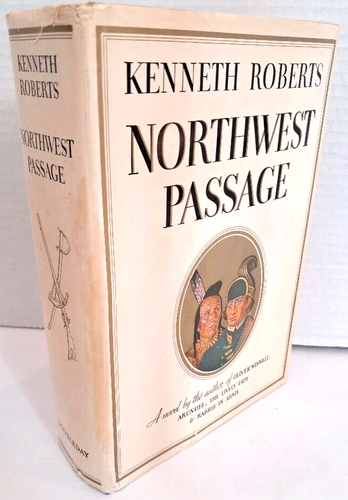 Northwest Passage by Kenneth Roberts (1937) 1st Edition R1