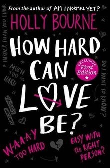 How Hard Can Love Be? (Am I Normal Yet?, Band 2)  von Ho... | Buch | Zustand gut