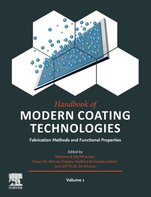 Handbook of Modern Coating Technologies   Fabrication Methods and Func - X555z