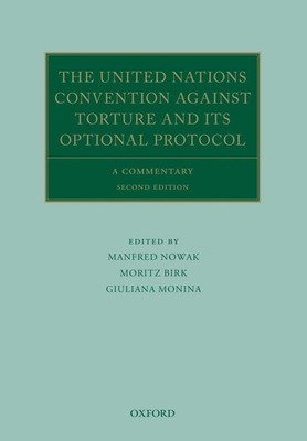 The United Nations Convention Against Torture and its Optional Protocol: A Comme