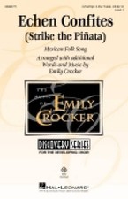 Pack of 5 – Echen Confites (Strike the Pinata) (2-Part Choir), arr. Emily Crocke