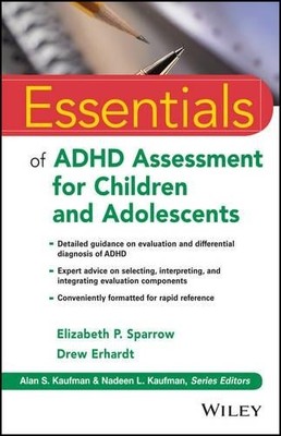 Essentials of ADHD Assessment for Children and Adolescents by... - 9781118112700