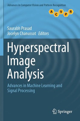 Hyperspectral Image Analysis Advances in Machine Learning and Signal Processing