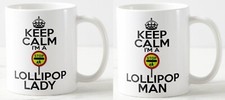KEEP CALM I'M A LOLLIPOP MAN or LADY MUG school road safe crossing patrol guard