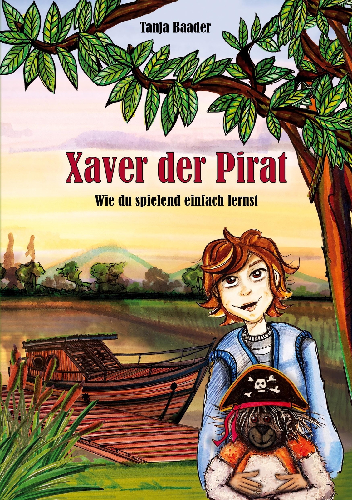 Thumbnail - Xaver Der Pirat | Tanja Baader | Wie Du Spielend Einfach Lernst |
