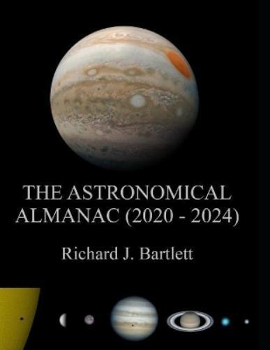 Richard J Bartlett The Astronomical Almanac (2020 - 2024) (Tascabile)