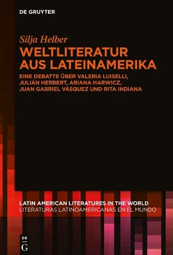 Thumbnail - Silja Helber Weltliteratur Aus Lateinamerika (gebundene Ausgabe) (us