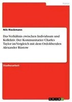 Das VerhäLtnis Zwischen Individuum Und Kollektiv. Der Kommunitarier Charles...