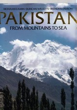 Pakistan: From Mountains to Sea-Mohamed Amin,etc., Brian Tetley